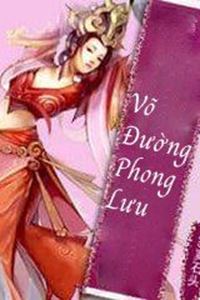 Võ Đường Phong Lưu (Dịch)